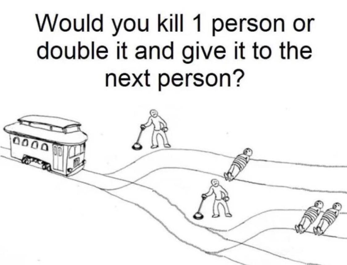 source: reddit/r/trolleyproblem